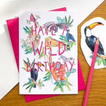 Load image into Gallery viewer, Have a wild birthday - jungle animal card with pink envelope